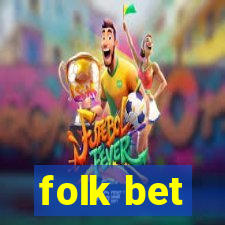 folk bet